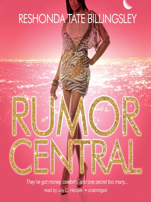 Title details for Rumor Central by ReShonda Tate Billingsley - Available